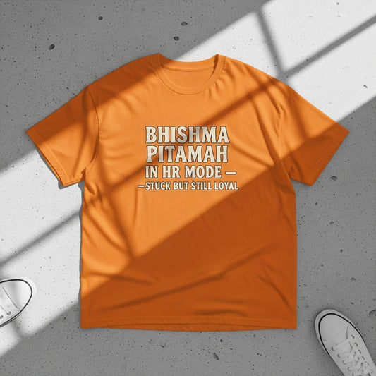 Funny HR Meme T-Shirt – "Bhishma Pitamah in HR Mode" Stuck But Still Loyal, Office Humor Tee